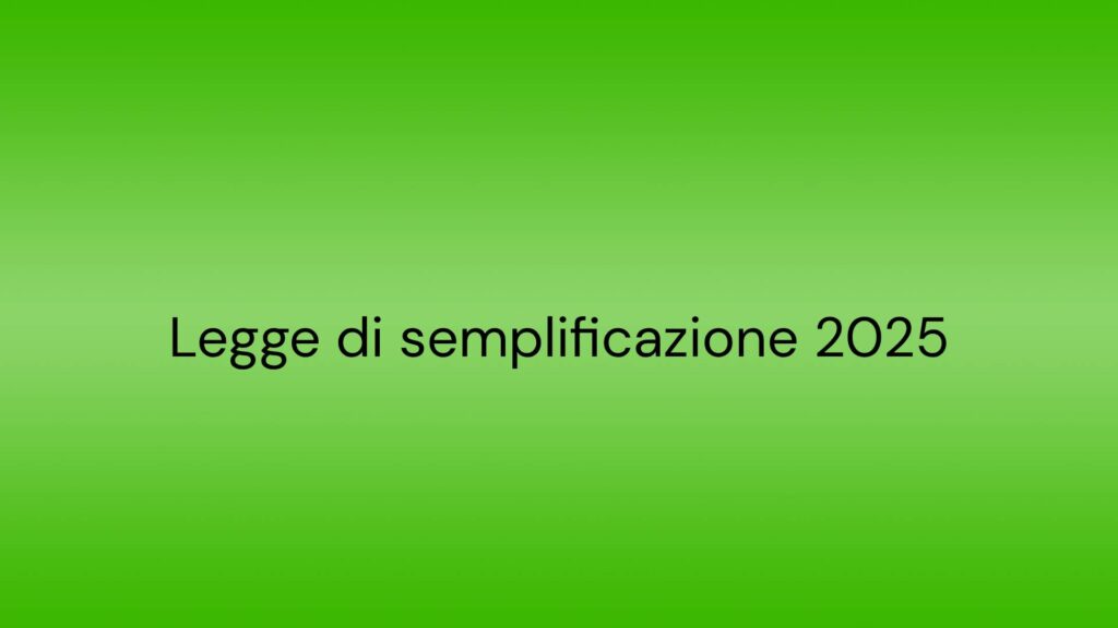 Legge di semplificazione 2025 CED Ingegneria-
