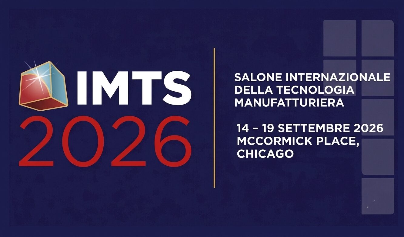 fiera IMTS 2026 Chicago tecnologie per la manifattura avanzata fiera IMTS 2026 Chicago tecnologie per la manifattura avanzata